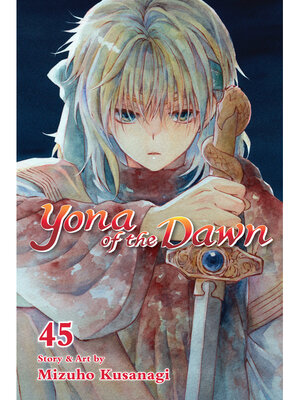 cover image of Yona of the Dawn, Volume 45